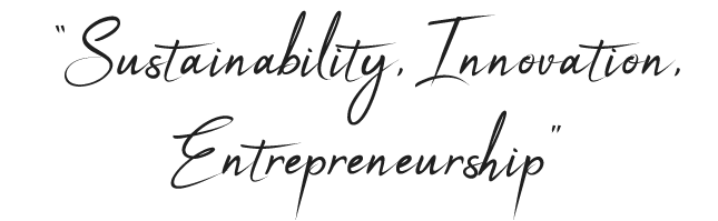 Sustainability, Innovation, Entrepreneurship